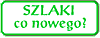 Szlaki - co nowego